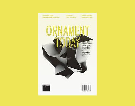 Digital Ornament, Ingeborg Rocker, Rocker Lange Architects, Ornament Today: Digital, Material, Stuctural